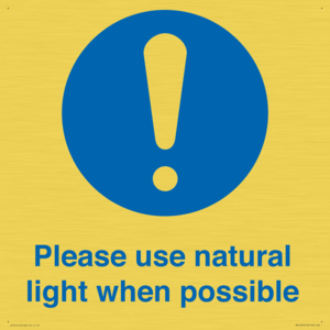 Please use natural light when possible